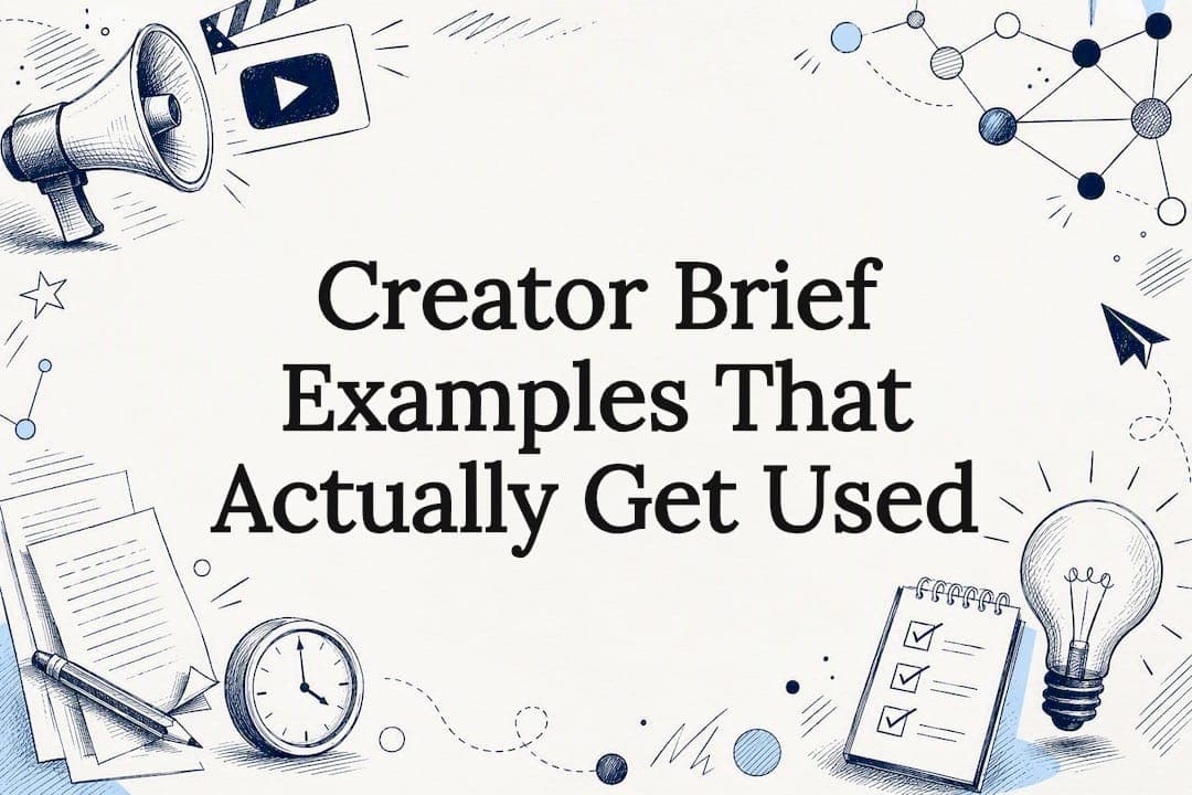 Creator Brief Examples That Actually Get Used